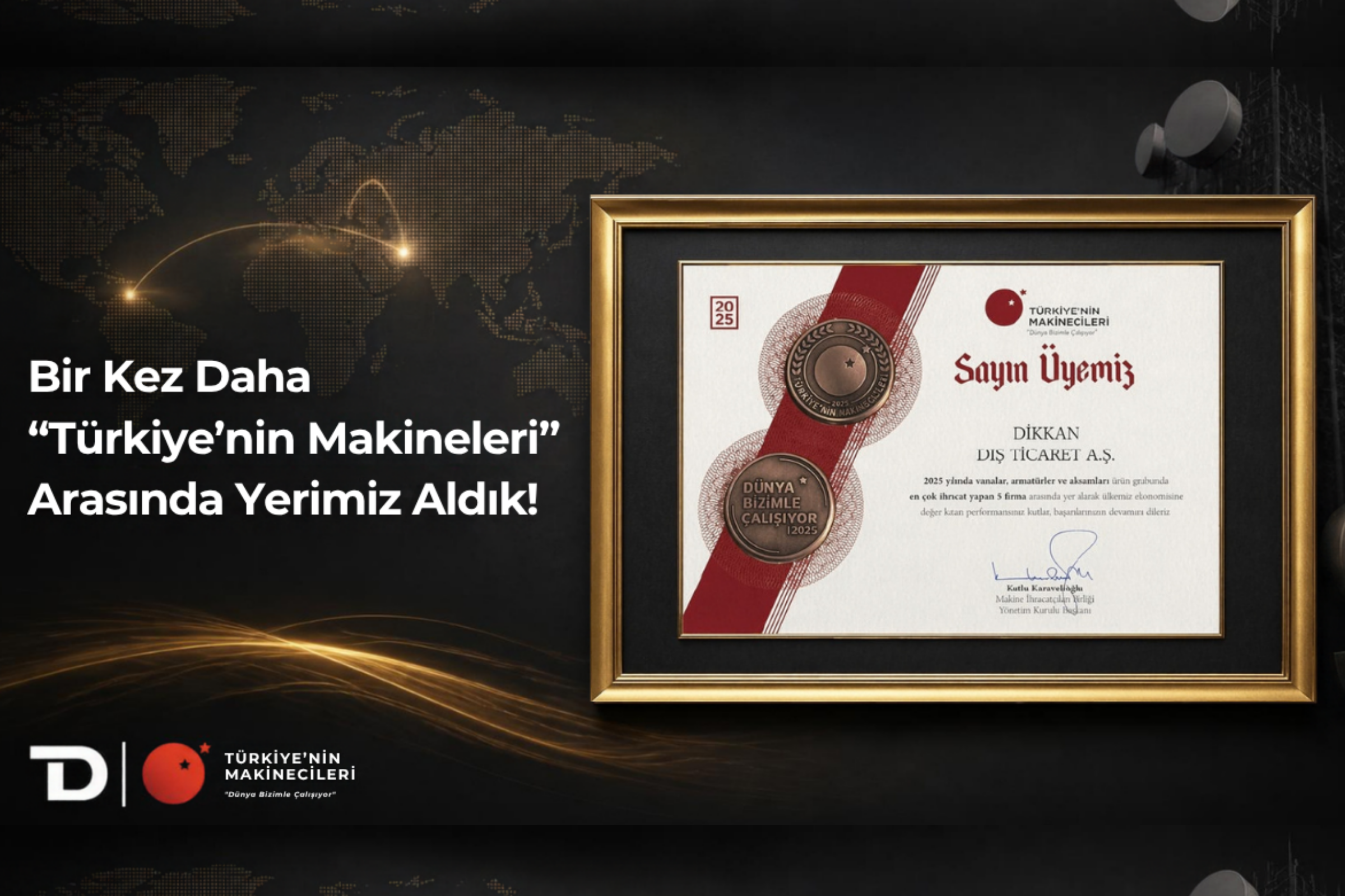 Dikkan’a “Türkiye’nin Makinecileri – Dünya Bizimle Çalışıyor” Ödülü